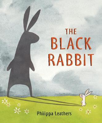 The Black Rabbit by Philippa Leathers