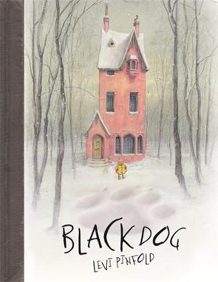 Black Dog by Levi Pinfold